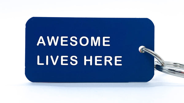 AWESOME LIVES HERE - KEYCHAIN